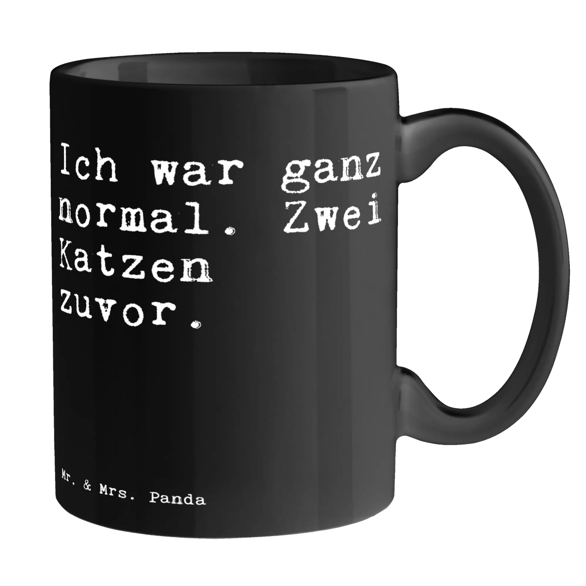 Tasse Ich war ganz normal.... Bürotasse, Bürobecher, Trinkbecher, Kaffeepott, kakaobecher, milchtasse, hochwertige tasse, Designtasse, Kaffeebecher, Henkelpott, cappuccinotasse, tasse für kaffee, heißgetränkebecher, statement tasse, schöne tasse, Teebecher, Dekotasse, Henkeltasse, Henkelbecher, Pott, kaffeetasse bedruckt, Kakaotasse, Sprüchetasse, Teetasse, Teepott, Geschenktasse, Kaffeetasse, Motivtasse, Frühstücksbecher, haferl, Bedruckte Tasse, Keramiktasse, milchkaffeetasse, Keramikbecher, kaffeebecher keramik, Frühstückstasse, design tasse, Tasse mit Spruch, kaffeetasse keramik, Becher, Trinktasse, kaffeebecher bedruckt, Tasse, Tasse mit Motiv, tasse für büro, Sprüche, Lustige Sprüche, Weisheiten, Zitate, Spruch, Spruch Geschenke, Spruch Sprüche Weisheiten Zitate Lustig Weisheit Worte