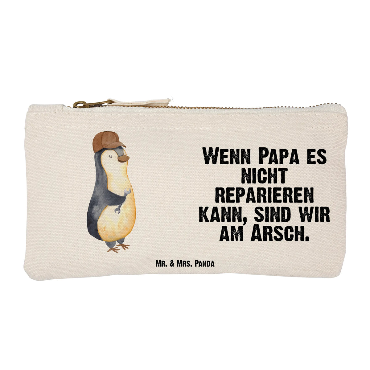 Schminktasche Wenn Papa es nicht reparieren kann, sind wir am Arsch