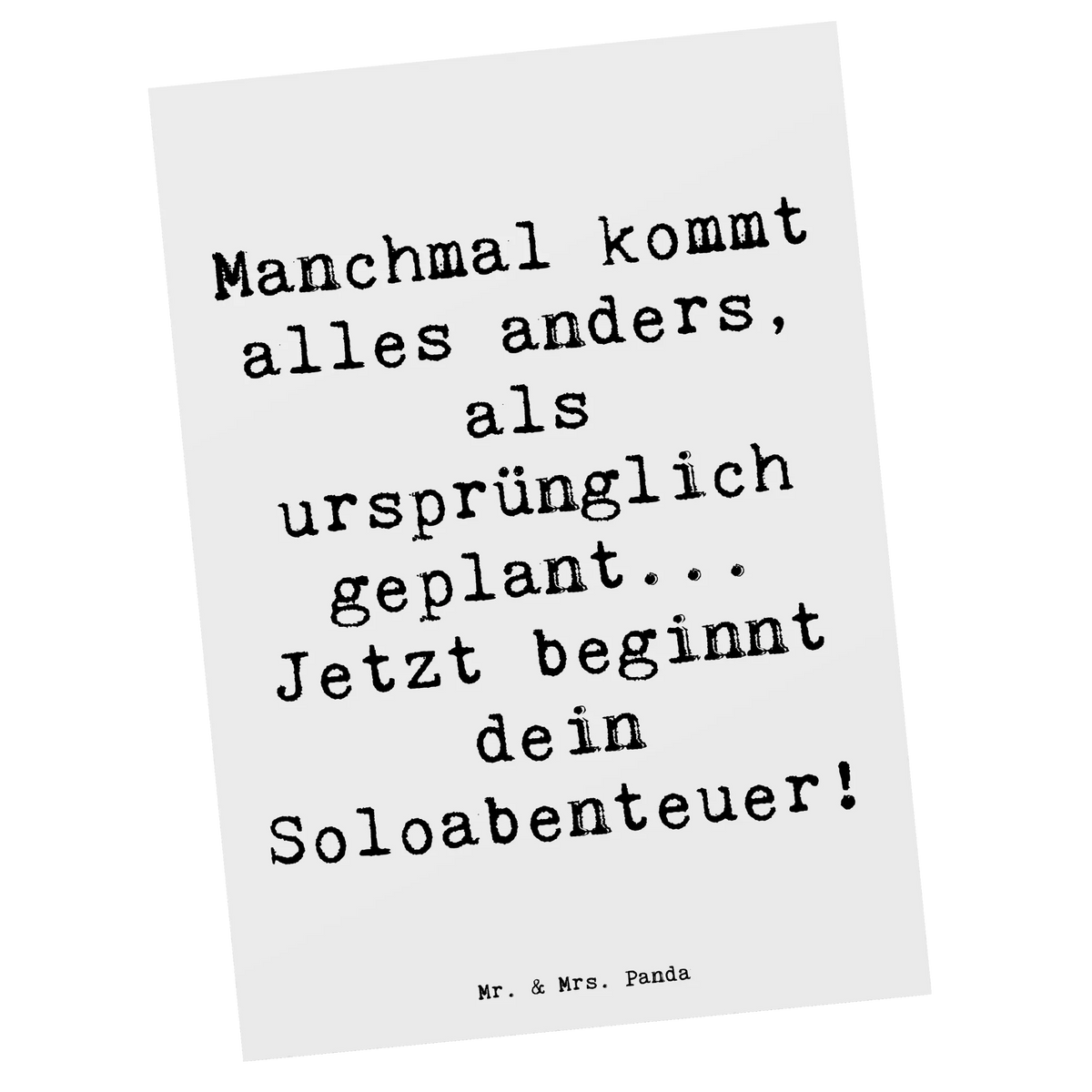 Postkarte Spruch Scheidung Soloabenteuer Fotokarte, Postkarten, Ansichtskarte, Kunstkarten, Grußkarte, Designkarte, Ansichtskarten, Postkarte, spruchkarte, kunstkarte, Motivkarte, einzelkarte, bildkarte, Hochzeit, Hochzeitsgeschenk, Ehe, Trauung, Verlobungsgeschenk, Verlobungsfeier, Hochzeitsfeier, Hochzeitskarte, Hochzeitsgeschenkideen, Hochzeitsgeschenke für Brautpaar, Trauungsgeschenk