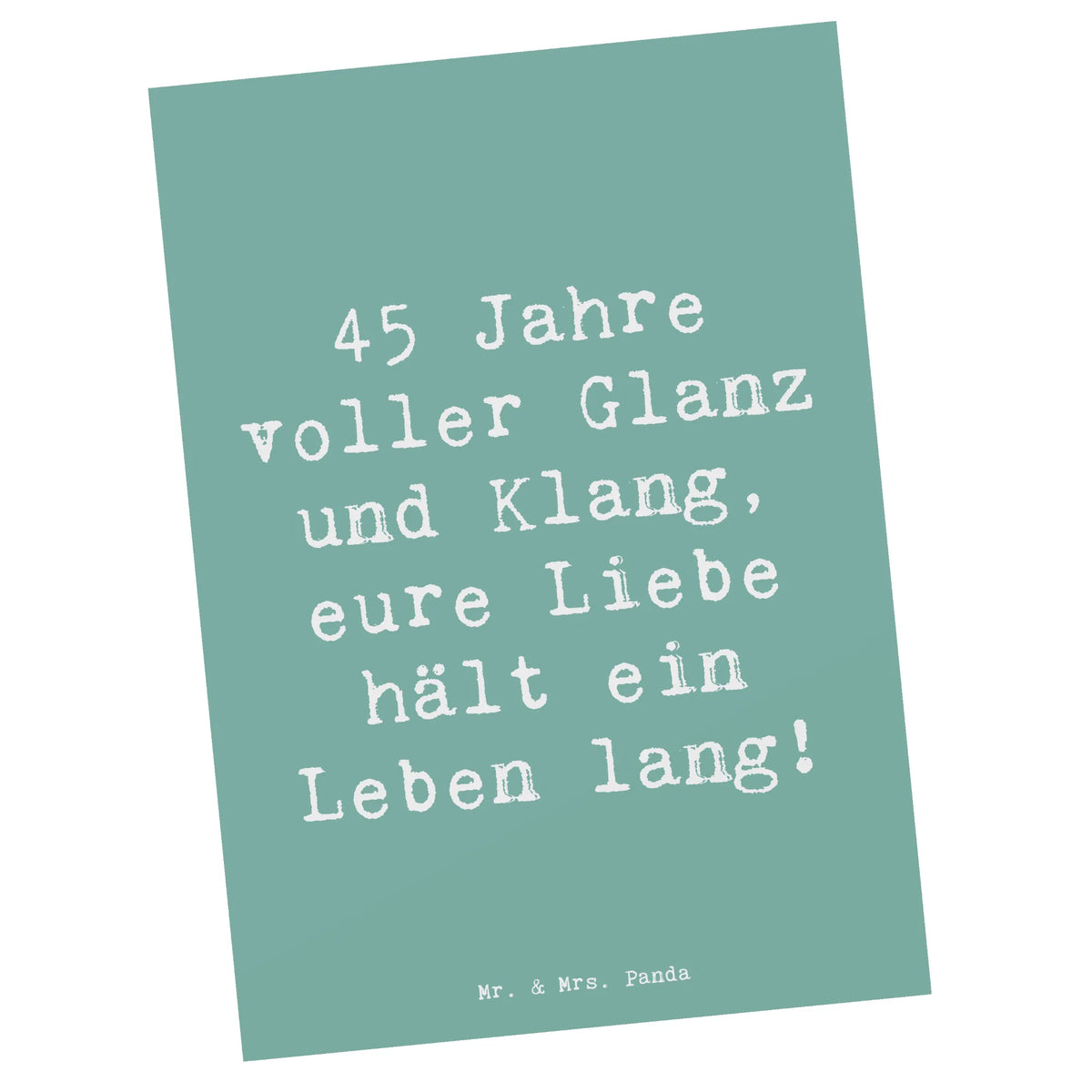 Postkarte Spruch 45. Hochzeitstag Messinghochzeit einzelkarte, Motivkarte, Ansichtskarten, Fotokarte, Kunstkarten, Grußkarte, kunstkarte, spruchkarte, Designkarte, bildkarte, Postkarte, Ansichtskarte, Postkarten, Hochzeitsgeschenke für Brautpaar, Hochzeitsgeschenkideen, Hochzeitsfeier, Verlobungsfeier, Verlobungsgeschenk, Hochzeitsgeschenk, Trauung, Ehe, Hochzeitskarte, Hochzeit, Trauungsgeschenk