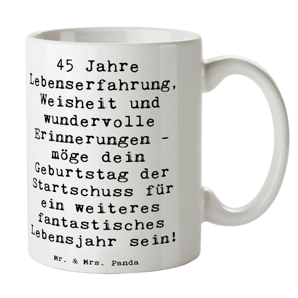 Tasse Spruch 45. Geburtstag Kaffeebecher, Keramiktasse, tasse für büro, Dekotasse, Frühstücksbecher, schöne tasse, heißgetränkebecher, Keramikbecher, cappuccinotasse, kakaobecher, milchtasse, Kaffeepott, Tasse mit Spruch, Tasse mit Motiv, Sprüchetasse, Geschenktasse, Tasse, Pott, Teebecher, Bürotasse, Designtasse, kaffeetasse bedruckt, Trinktasse, Bürobecher, Becher, Frühstückstasse, statement tasse, design tasse, kaffeetasse keramik, haferl, kaffeebecher keramik, Bedruckte Tasse, Kakaotasse, kaffeebecher bedruckt, tasse für kaffee, Teetasse, Teepott, Henkelbecher, Henkelpott, Kaffeetasse, Motivtasse, hochwertige tasse, Henkeltasse, Trinkbecher, milchkaffeetasse, Geschenk, Geburtstagsgeschenk, Geburtstag