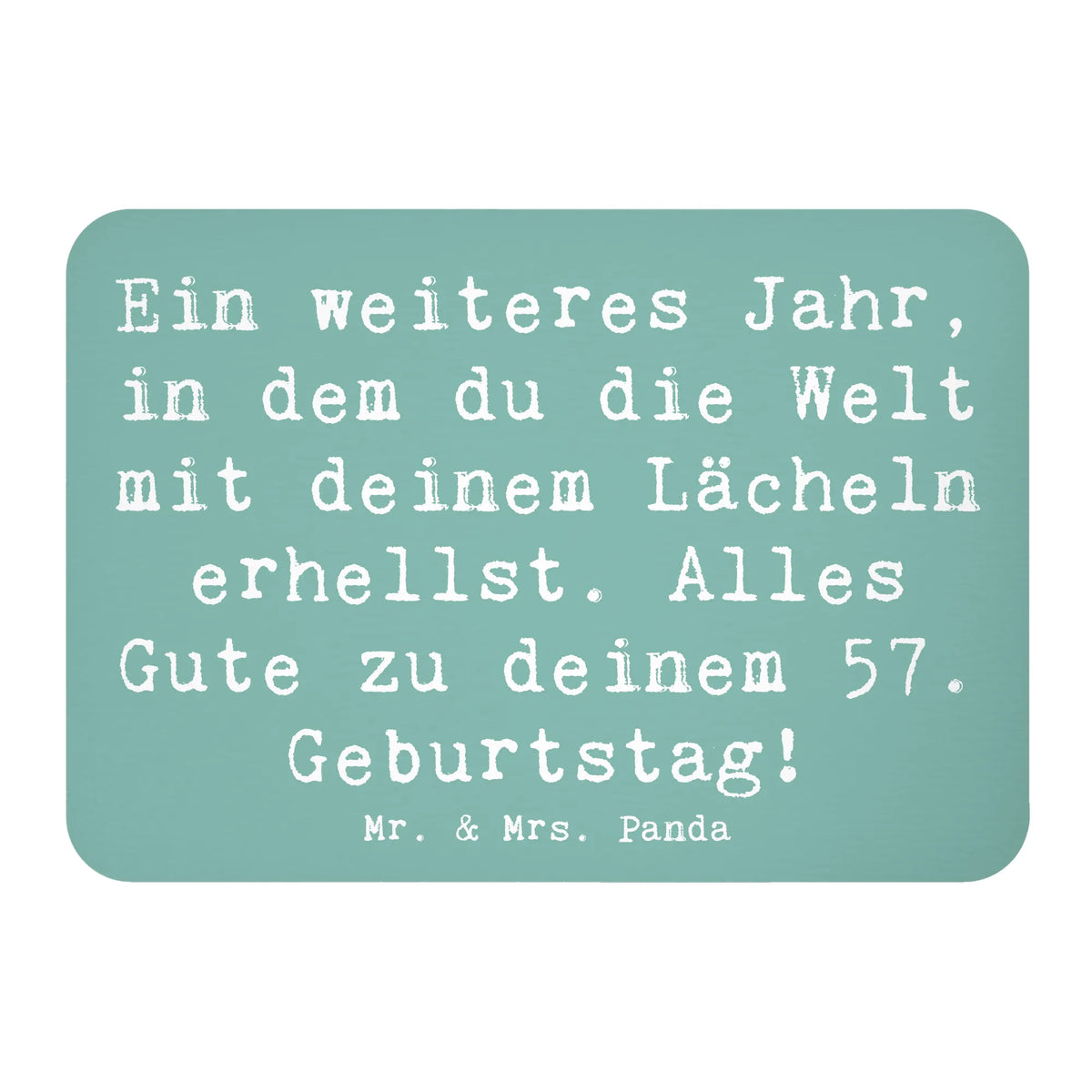 Magnet Spruch 57. Geburtstag Lächeln haftmagnet, küchenmagnet, wandmagnet, magnet, einkaufszettelmagnet, holz whiteboardmagnet, bildmagnet, mdf magnet, designmagnet, rechteckmagnet, holz kühlschrankmagnet, memomagnet, holzmagnet, Kühlschrankmagnet, spruchmagnet, whiteboardmagnet, Pinnwandmagnet, zettelhalter, Dekomagnet, büromagnet, Notizhalter, tafelmagnet, notizmagnet, Geschenk, Geburtstag, Geburtstagsgeschenk