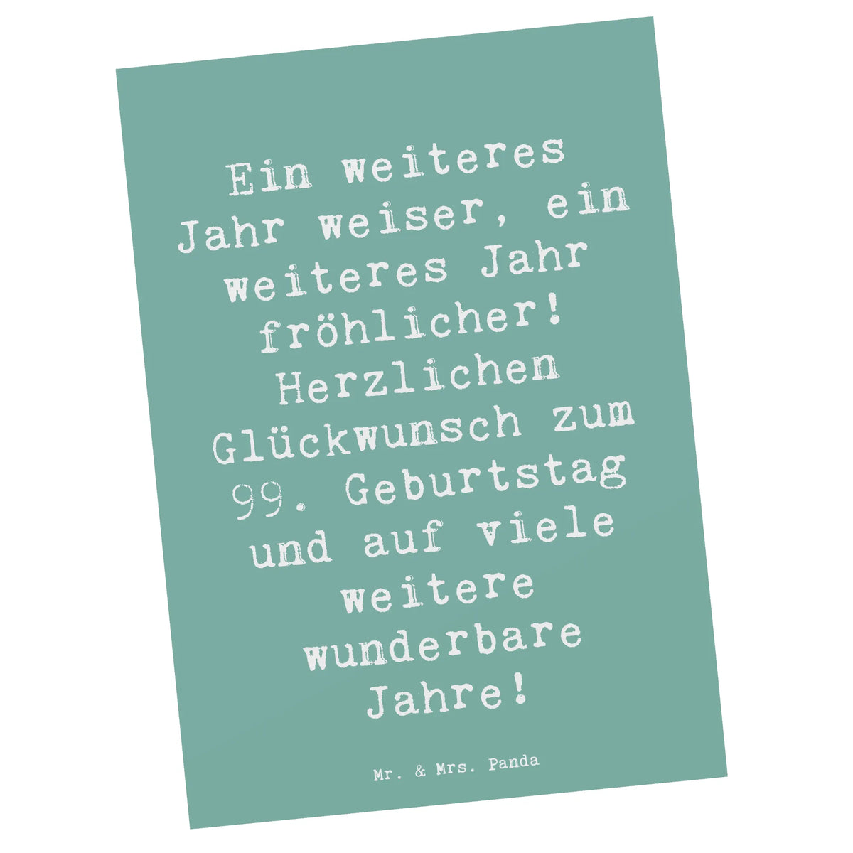 Postkarte Spruch 99. Geburtstag Freude Designkarte, Fotokarte, einzelkarte, Postkarten, kunstkarte, Grußkarte, Ansichtskarte, spruchkarte, Motivkarte, Ansichtskarten, Kunstkarten, bildkarte, Postkarte, Geschenk, Geburtstag, Geburtstagsgeschenk