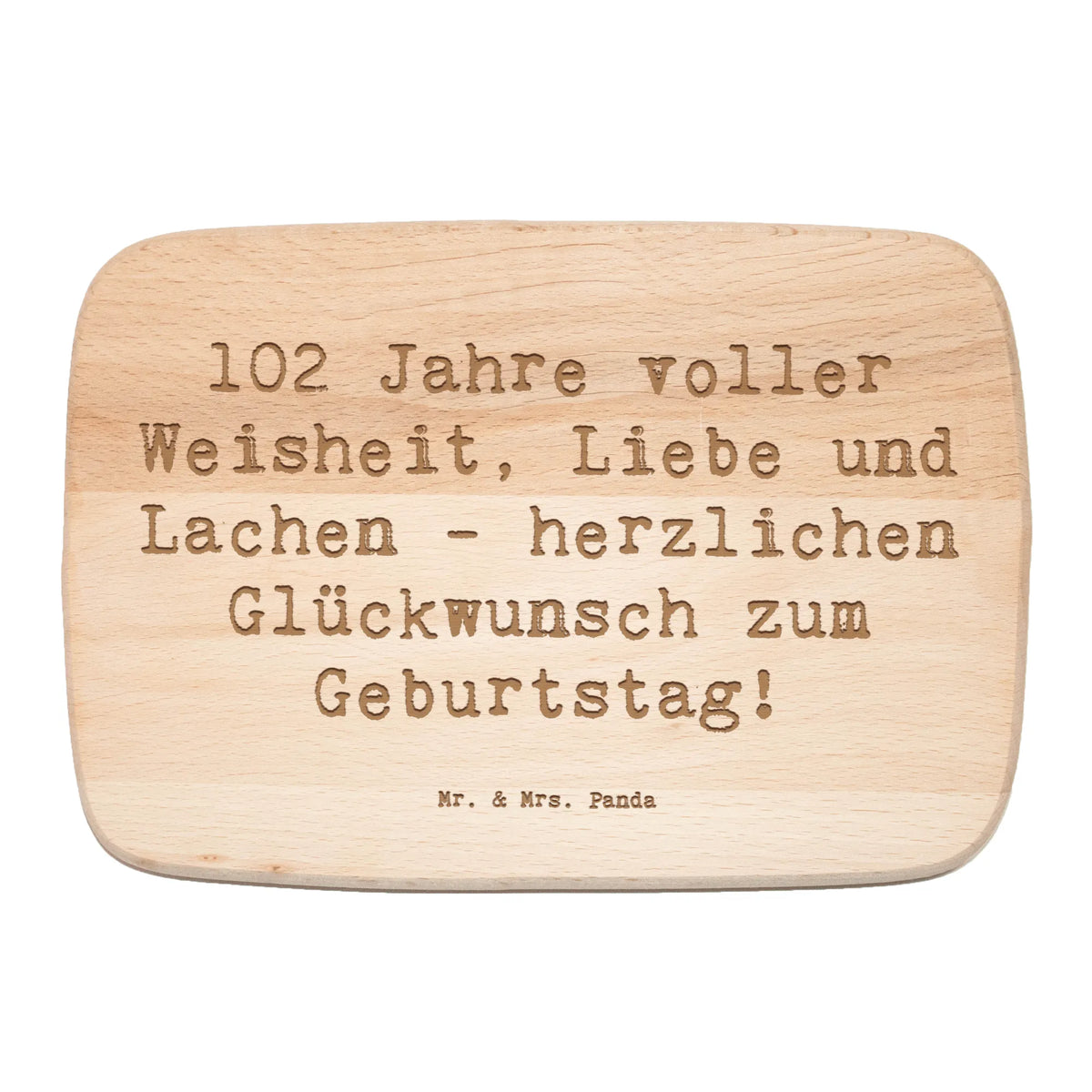 Frühstücksbrett Spruch 102. Geburtstag Glückwünsche brotzeitbrettchen, jausenbrett, Küchenbrett, Holzbrettchen, vesperbrett, küchenholzbrett, buchenholzbrett, Schneidebrett, Frühstücksbrettchen, Frühstücksbrett, schneidebrettchen, servierbrettchen, vesperbrettchen, Holzbrett, schneidbrett, brotbrett, massivholzbrett, snackbrett, Geschenk, Geburtstag, Geburtstagsgeschenk