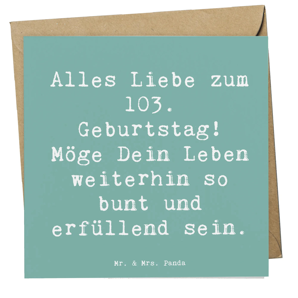 Deluxe Karte Spruch 103. Geburtstag Klappkarte, anlasskarte, doppelkarte, Glückwunschkarte, Grußkarte, faltkarte, Geschenk, Geburtstag, Geburtstagsgeschenk