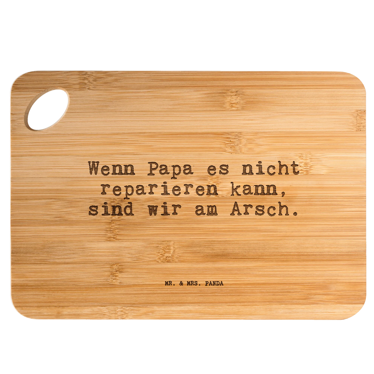 Schneidebrett Wenn Papa es nicht... küchenbrettchen, käseschneidebrett, vesperbrettchen, snackbrett, brotbrett, Schneidebrett, servierbrettchen, holzservierbrett, schneidunterlage, tapasbrett, Hackbrett, jausenbrettchen, essbrett, holzschneidbrett, vesperbrett, wurstschneidebrett, holzfrühstücksbrettchen, Brett, essbrettchen, holzschneidebrett, Küchenbrett, brotzeitbrettchen, jausenbrett, wurstbrett, anrichtebrett, schneidbrett, Holzbrett, Frühstücksbrett, Holzbrettchen, Schneidbrett Küche, holzfrühstücksbrett, Frühstücksbrettchen, Sprüche, Lustige Sprüche, Weisheiten, Zitate, Spruch, Spruch Geschenke, Spruch Sprüche Weisheiten Zitate Lustig Weisheit Worte