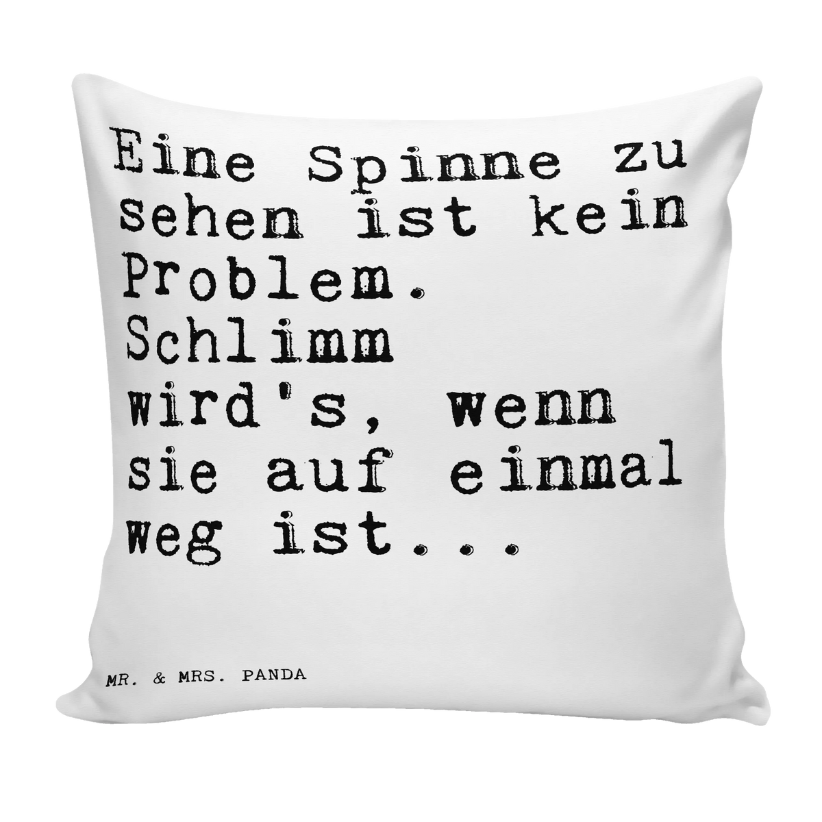 40x40 Kissen Eine Spinne zu sehen... mikrofaser zierkissen, mikrofaser dekokissen, kissen mikrofaser, Panda Kissen, Kuschel Kissen, Dekokissen 40x40, kuschelkissen 40x40, Sofakissen, Wohnzimmerkissen, Gemütliches Kissen, kissen bedruckt, Motivkissen, mikrofaser kopfkissen, zier kissen, wurfkissen, 40x40 kissen, Sofakissen 40x40, Weiches Kissen, Polster, Zierkissen, mikrofaser sofakissen, Sofa Kissen, couchkissen 40x40, zierkissen 40x40, couch kissen, 40 X 40 Kissen, Kuschelkissen, Polsterkissen, Kopfkissen 40x40, Kissen 40x40, Dekokissen Sofa, kissen für sofa, kissen 40 x 40, Kleines Kissen, Dekokissen, Deko Kissen, Mikrofaser Kissen, flauschkissen, Couchkissen, wohnzimmer kissen, Lounge Kissen, Bedrucktes Kissen, kissen für couch, Sprüche, Lustige Sprüche, Weisheiten, Zitate, Spruch, Spruch Geschenke, Spruch Sprüche Weisheiten Zitate Lustig Weisheit Worte