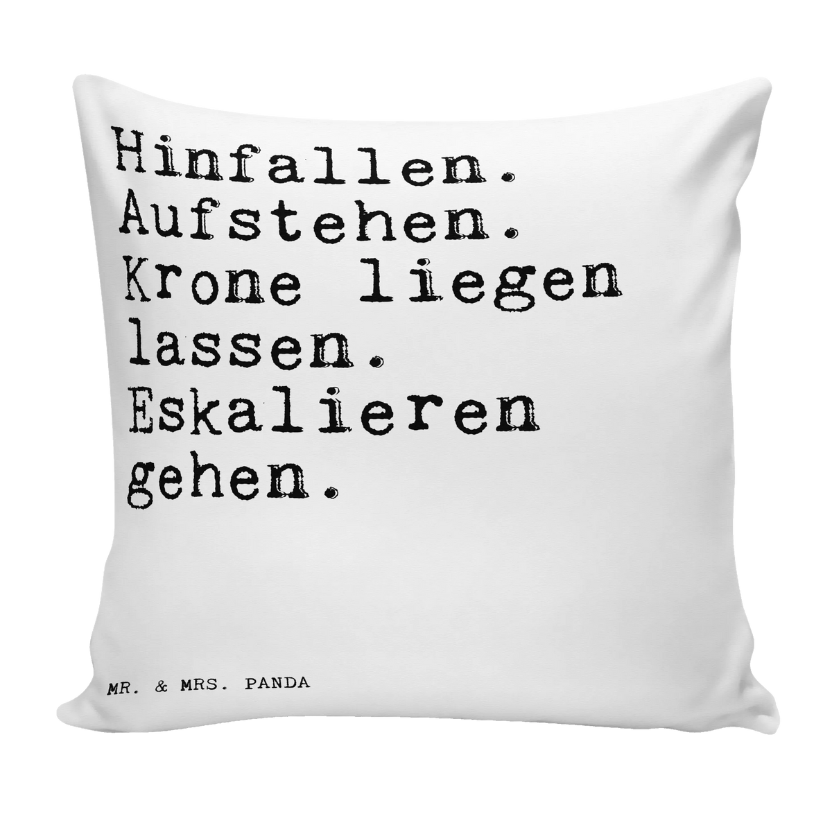 40x40 poduszka Hinfallen. Aufstehen. Krone liegen... Przysłowie, przysłowia, zabawne przysłowia, mądrości, cytaty, prezenty z przysłowiami