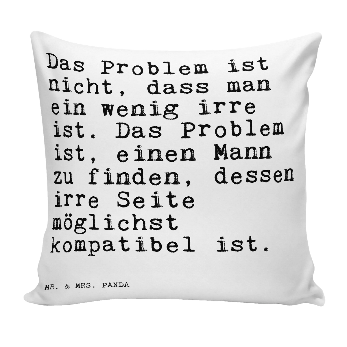 40x40 Kissen Das Problem ist nicht,... Polsterkissen, Kuschel Kissen, couch kissen, Sofakissen 40x40, wurfkissen, mikrofaser zierkissen, Dekokissen, flauschkissen, Couchkissen, Kissen 40x40, Bedrucktes Kissen, Dekokissen Sofa, Mikrofaser Kissen, kissen für couch, 40x40 kissen, kissen für sofa, Wohnzimmerkissen, Zierkissen, kissen mikrofaser, Motivkissen, Polster, Kuschelkissen, Gemütliches Kissen, Sofa Kissen, zier kissen, couchkissen 40x40, kissen 40 x 40, Deko Kissen, zierkissen 40x40, Dekokissen 40x40, Weiches Kissen, Lounge Kissen, mikrofaser kopfkissen, Kleines Kissen, kuschelkissen 40x40, mikrofaser dekokissen, 40 X 40 Kissen, Panda Kissen, mikrofaser sofakissen, Sofakissen, Kopfkissen 40x40, kissen bedruckt, wohnzimmer kissen, Sprüche, Lustige Sprüche, Weisheiten, Zitate, Spruch, Spruch Geschenke, Spruch Sprüche Weisheiten Zitate Lustig Weisheit Worte