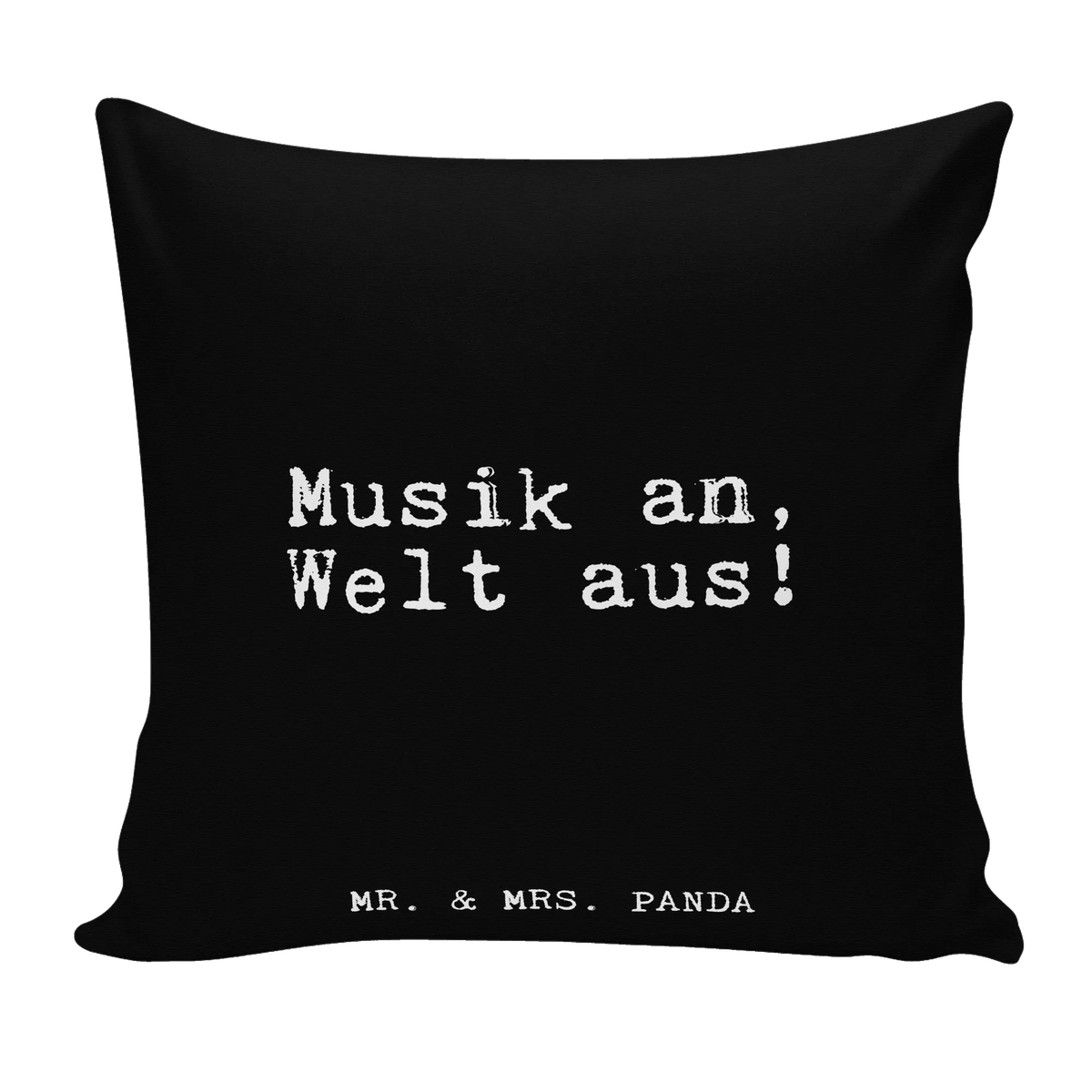 40x40 Kissen Musik an, Welt aus!... Dekokissen 40x40, Lounge Kissen, Deko Kissen, Wohnzimmerkissen, Sofakissen, Zierkissen, Polsterkissen, Weiches Kissen, Bedrucktes Kissen, Sofakissen 40x40, couch kissen, mikrofaser zierkissen, Kissen 40x40, mikrofaser sofakissen, flauschkissen, Polster, Kuschelkissen, kissen für couch, Dekokissen Sofa, Panda Kissen, kissen für sofa, Gemütliches Kissen, wurfkissen, kuschelkissen 40x40, kissen mikrofaser, zierkissen 40x40, Couchkissen, Dekokissen, Kuschel Kissen, kissen bedruckt, Kopfkissen 40x40, wohnzimmer kissen, Mikrofaser Kissen, mikrofaser dekokissen, Kleines Kissen, mikrofaser kopfkissen, zier kissen, 40x40 kissen, Motivkissen, kissen 40 x 40, 40 X 40 Kissen, couchkissen 40x40, Sofa Kissen, Sprüche, Lustige Sprüche, Weisheiten, Zitate, Spruch, Spruch Geschenke, Glizer Spruch Sprüche Weisheiten Zitate Lustig Weisheit Worte