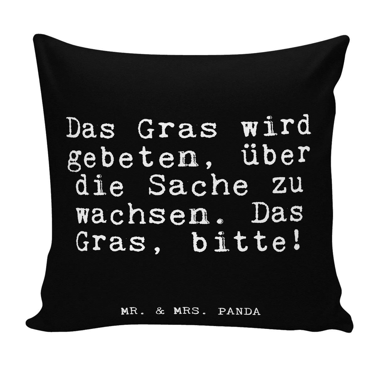 40x40 Kissen Das Gras wird gebeten,... mikrofaser dekokissen, mikrofaser kopfkissen, 40x40 kissen, zierkissen 40x40, wohnzimmer kissen, Weiches Kissen, kuschelkissen 40x40, Kissen 40x40, couchkissen 40x40, Deko Kissen, zier kissen, Couchkissen, Kleines Kissen, Dekokissen, Motivkissen, Gemütliches Kissen, Sofa Kissen, wurfkissen, kissen für sofa, flauschkissen, kissen bedruckt, Kuschel Kissen, Sofakissen 40x40, 40 X 40 Kissen, Kuschelkissen, mikrofaser zierkissen, Dekokissen Sofa, Dekokissen 40x40, Mikrofaser Kissen, Polster, Zierkissen, couch kissen, Kopfkissen 40x40, Polsterkissen, Lounge Kissen, mikrofaser sofakissen, Bedrucktes Kissen, kissen 40 x 40, kissen mikrofaser, Sofakissen, Wohnzimmerkissen, kissen für couch, Panda Kissen, Sprüche, Lustige Sprüche, Weisheiten, Zitate, Spruch, Spruch Geschenke, Glizer Spruch Sprüche Weisheiten Zitate Lustig Weisheit Worte