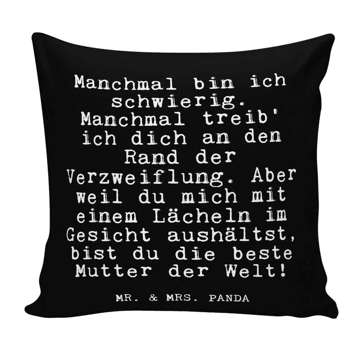 Cushion Manchmal bin ich schwierig.... bed, pad, pillow case, bedroom, Pillow, sofa, 40x40, 40 x 40, cushion, couch, soft, settee, fluffy, pillows, saying, sayings, funny, wisdom, quotes, Glizzer Spell Proverbs Wisdom Quotes Funny Wisdom Words