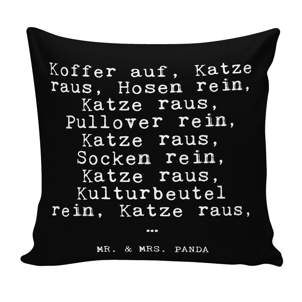 40x40 poduszka Koffer auf, Katze raus,... Przysłowie, przysłowia, zabawne przysłowia, mądrości, cytaty, prezenty z przysłowiami