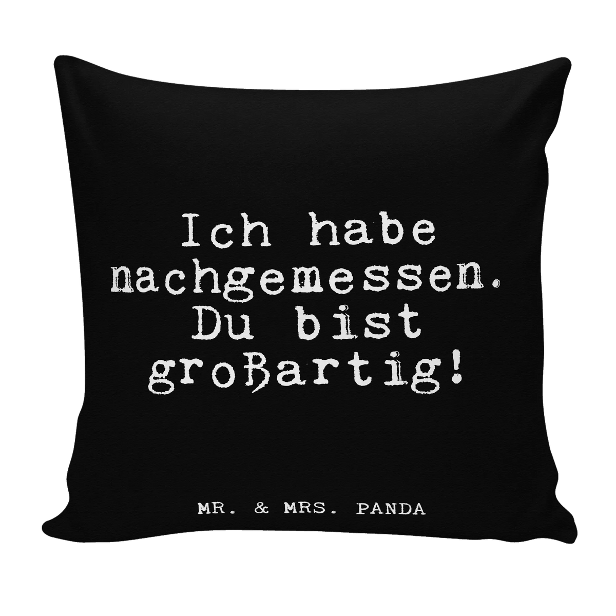 40x40 Kissen Ich habe nachgemessen. Du... Dekokissen Sofa, kissen bedruckt, wohnzimmer kissen, wurfkissen, 40 X 40 Kissen, zier kissen, Kleines Kissen, Lounge Kissen, Bedrucktes Kissen, Kuschel Kissen, mikrofaser sofakissen, couchkissen 40x40, 40x40 kissen, Kissen 40x40, Sofakissen 40x40, kissen für couch, mikrofaser kopfkissen, couch kissen, Dekokissen 40x40, flauschkissen, mikrofaser dekokissen, Deko Kissen, Couchkissen, mikrofaser zierkissen, Polster, zierkissen 40x40, Dekokissen, kissen für sofa, Mikrofaser Kissen, Panda Kissen, Kopfkissen 40x40, Wohnzimmerkissen, Gemütliches Kissen, Zierkissen, kissen mikrofaser, Polsterkissen, Sofakissen, Weiches Kissen, Sofa Kissen, kuschelkissen 40x40, kissen 40 x 40, Kuschelkissen, Motivkissen, Sprüche, Lustige Sprüche, Weisheiten, Zitate, Spruch, Spruch Geschenke, Glizer Spruch Sprüche Weisheiten Zitate Lustig Weisheit Worte